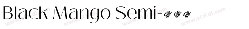 Black Mango Semi字体转换